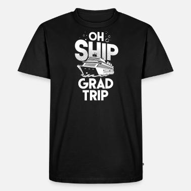 Oh Ship Grad Trip Funny Cruise TShirt 